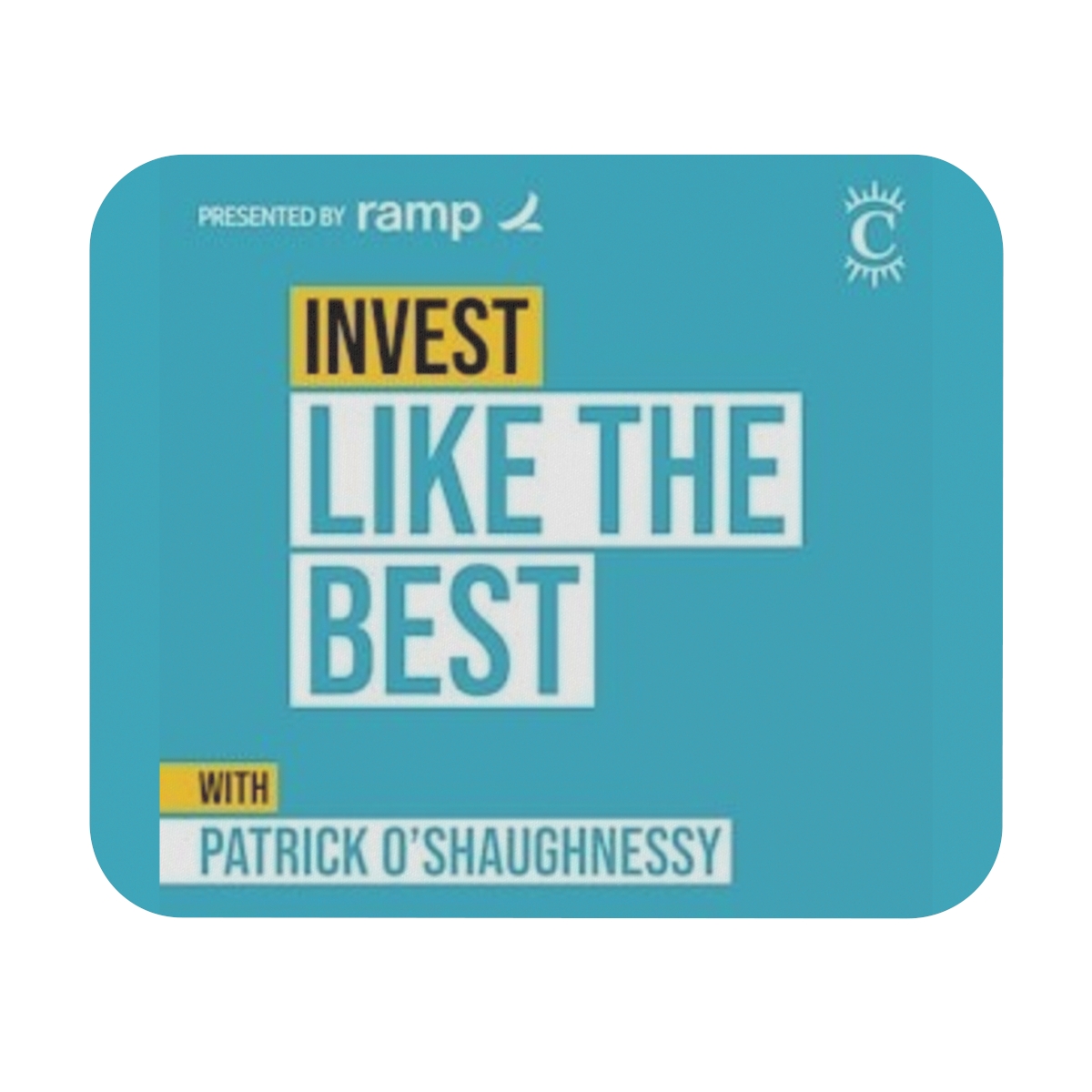 Invest Like The Best Mouse Pad - Patrick O'Shaughnessy