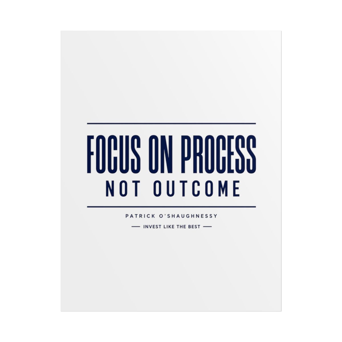 Invest Like The Best "Focus on Process, Not Outcome" Poster - alternate angle 1, merchandise