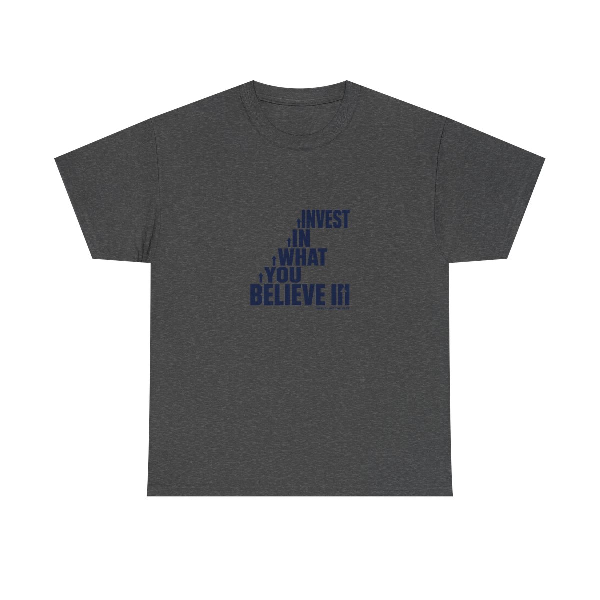Invest Like The Best "Invest in What You Believe In" Unisex Tee - alternate angle 2, merchandise